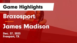 Brazosport  vs James Madison  Game Highlights - Dec. 27, 2023