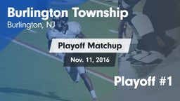 Matchup: Burlington Township vs. Playoff #1 2016
