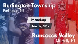 Matchup: Burlington Township vs. Rancocas Valley  2016