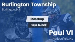 Matchup: Burlington Township vs. Paul VI  2019