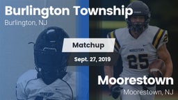 Matchup: Burlington Township vs. Moorestown  2019
