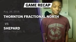 Recap: Thornton Fractional North  vs. Shepard  2016