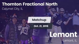 Matchup: Thornton Fractional  vs. Lemont  2016