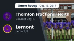 Recap: Thornton Fractional North  vs. Lemont  2017