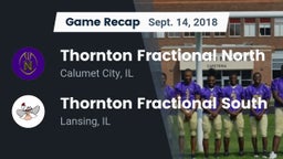 Recap: Thornton Fractional North  vs. Thornton Fractional South  2018