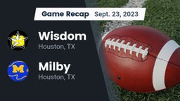 Recap: Wisdom  vs. Milby  2023