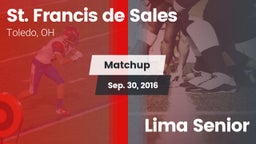 Matchup: St. Francis de Sales vs. Lima Senior 2016