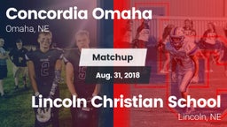 Matchup: Concordia vs. Lincoln Christian School 2018