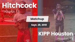 Matchup: Hitchcock vs. KIPP Houston  2018