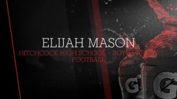 Hitchcock football highlights Elijah Mason