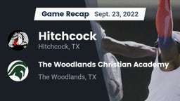 Recap: Hitchcock  vs. The Woodlands Christian Academy  2022