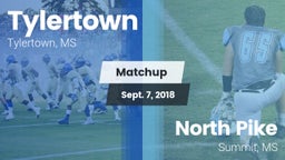 Matchup: Tylertown vs. North Pike  2018