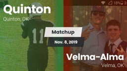 Matchup: Quinton vs. Velma-Alma  2019