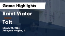 Saint Viator  vs Taft  Game Highlights - March 23, 2024