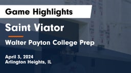Saint Viator  vs Walter Payton College Prep Game Highlights - April 3, 2024