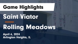 Saint Viator  vs Rolling Meadows  Game Highlights - April 6, 2024