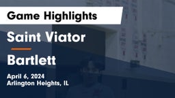 Saint Viator  vs Bartlett  Game Highlights - April 6, 2024
