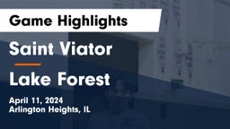 Saint Viator  vs Lake Forest  Game Highlights - April 11, 2024