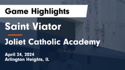Saint Viator  vs Joliet Catholic Academy  Game Highlights - April 24, 2024