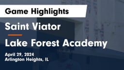 Saint Viator  vs Lake Forest Academy Game Highlights - April 29, 2024