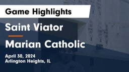 Saint Viator  vs Marian Catholic  Game Highlights - April 30, 2024