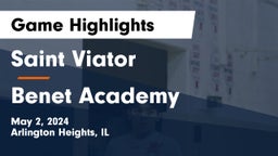 Saint Viator  vs Benet Academy  Game Highlights - May 2, 2024