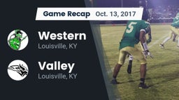 Recap: Western  vs. Valley  2017