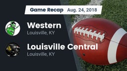 Recap: Western  vs. Louisville Central  2018