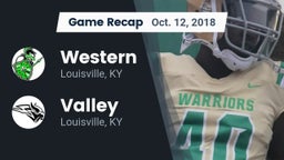 Recap: Western  vs. Valley  2018