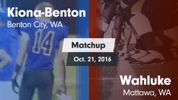 Matchup: Kiona-Benton vs. Wahluke  2016