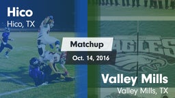 Matchup: Hico vs. Valley Mills  2016
