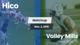 Matchup: Hico vs. Valley Mills  2018