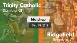 Matchup: Trinity Catholic vs. Ridgefield  2016