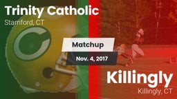 Matchup: Trinity Catholic vs. Killingly  2017