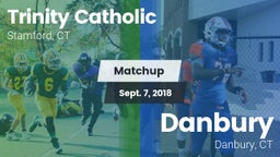 Matchup: Trinity Catholic vs. Danbury  2018