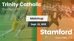 Matchup: Trinity Catholic vs. Stamford  2018