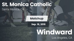 Matchup: St. Monica vs. Windward  2016