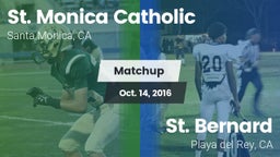 Matchup: St. Monica vs. St. Bernard  2016