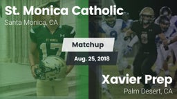 Matchup: St. Monica vs. Xavier Prep  2018