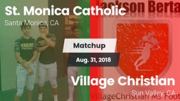 Matchup: St. Monica vs. Village Christian  2018