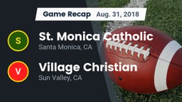 Recap: St. Monica Catholic  vs. Village Christian  2018