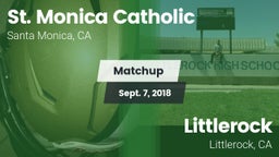 Matchup: St. Monica vs. Littlerock  2018