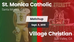 Matchup: St. Monica vs. Village Christian  2019