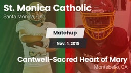 Matchup: St. Monica vs. Cantwell-Sacred Heart of Mary  2019