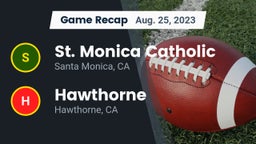 Recap: St. Monica Catholic  vs. Hawthorne  2023