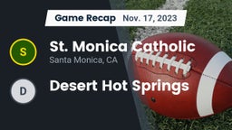 Recap: St. Monica Catholic  vs. Desert Hot Springs 2023