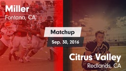 Matchup: Miller vs. Citrus Valley 2016