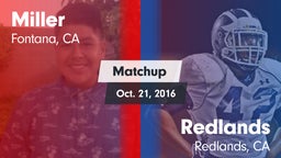 Matchup: Miller vs. Redlands  2016