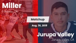 Matchup: Miller vs. Jurupa Valley  2019