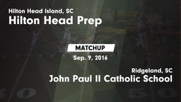Matchup: Hilton Head Prep vs. John Paul II Catholic School 2016